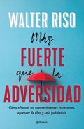 M�s Fuerte Que La Adversidad / Stronger Than Adversity