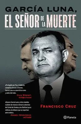 Francisco Cruz - García Luna: El Señor de la Muerte, Häftad. Tillgänglighet: Lägg i varukorg