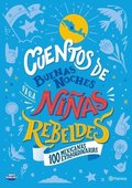 Cuentos de Buenas Noches Para Nias Rebeldes. 100 Mexicanas Extraordinarias