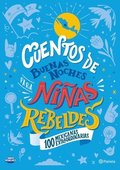 Cuentos de Buenas Noches Para Niñas Rebeldes (Edición Local): 100 Mexicanas Extraordinarias