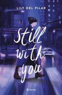 Lily del Pilar - Still with You, Häftad