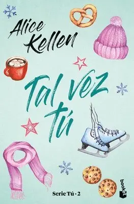 Alice Kellen - Tal Vez Tú / Maybe You, Häftad. Tillgänglighet: Lägg i varukorg