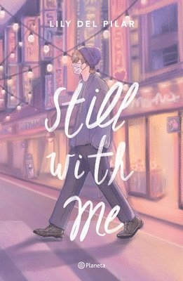 Lily del Pilar - Still with Me, Häftad
