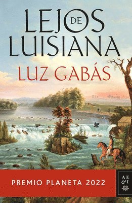 Luz Gabás - Lejos de Luisiana / Far from Louisiana, Häftad
