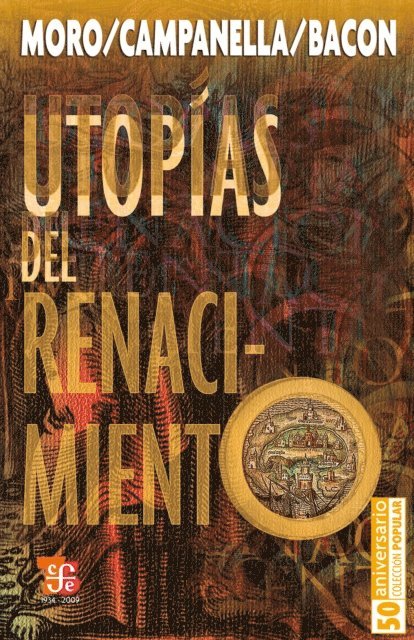 Francis Bacon, Tomaso Campanella, Tomas Moro - Utopías del renacimiento, E-bok