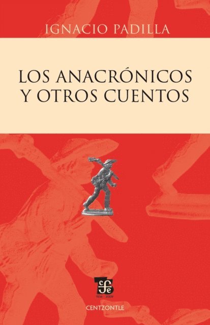 Ignacio Padilla - Los anacrónicos, E-bok