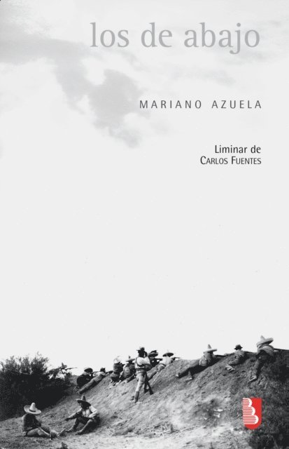 Mariano Azuela - Los de abajo, E-bok