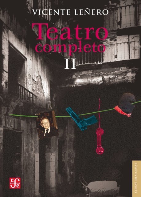 Vicente Lenero - Teatro completo, II, E-bok