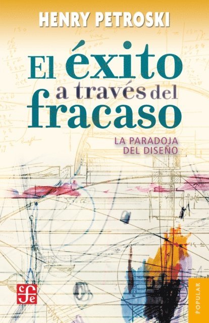 Henry Petroski - El éxito a través del fracaso, E-bok