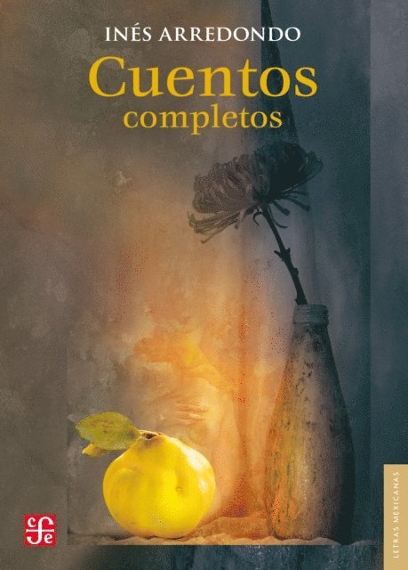 Beatriz Espejo, Ines Arredondo - Cuentos completos, E-bok