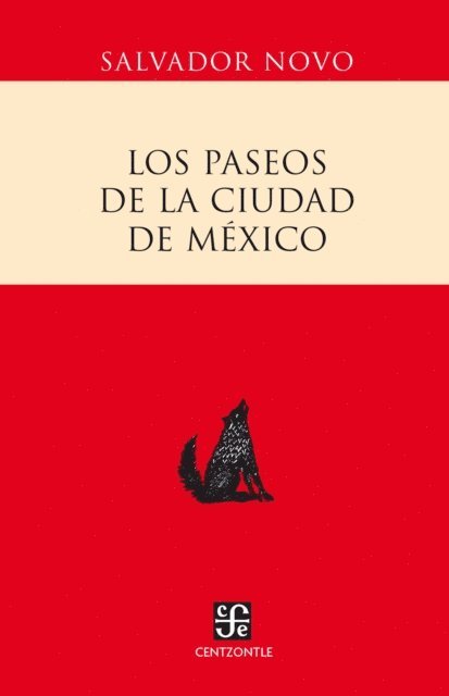 Salvador Novo - Los paseos de la ciudad de México, E-bok