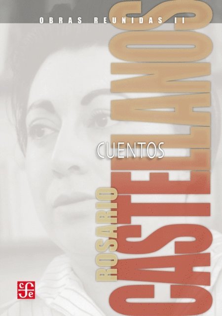 Rosario Castellanos - Obras reunidas, II. Cuentos, E-bok