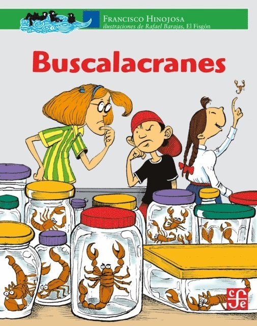 Francisco Hinojosa - Buscalacranes, E-bok