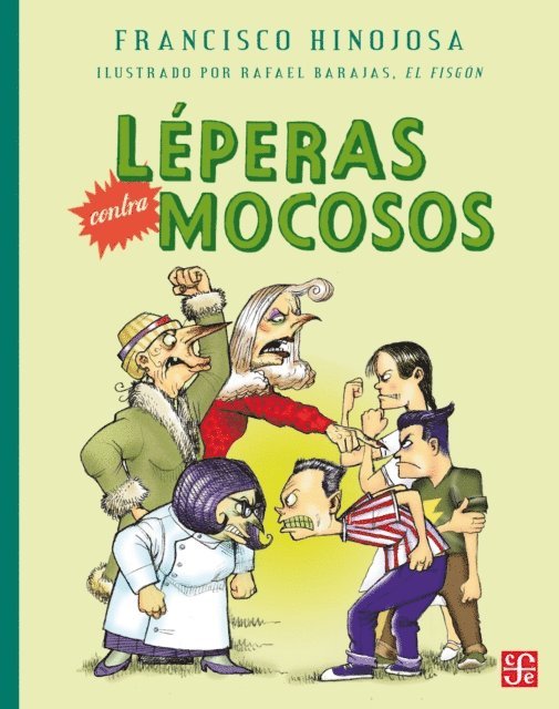 Francisco Hinojosa - Léperas contra mocosos, E-bok