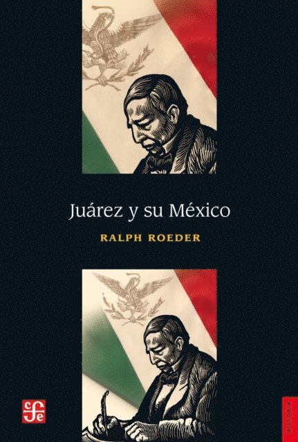 Ralph Roeder - Juárez y su México, E-bok