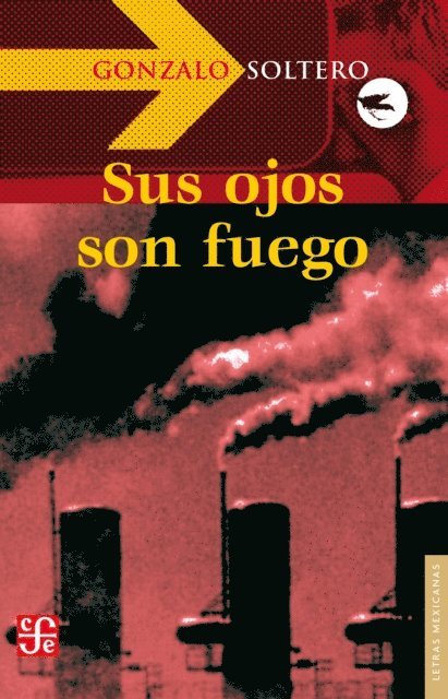 Gonzalo Soltero - Sus ojos son fuego, E-bok