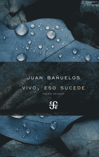 Juan Banuelos - Vivo, eso sucede, E-bok