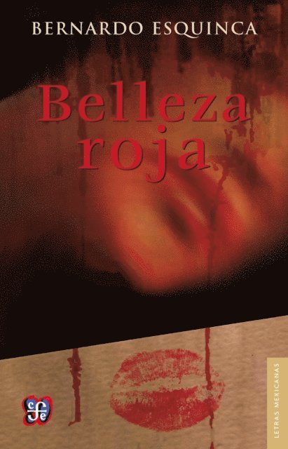 Bernardo Esquinca - Belleza roja, E-bok