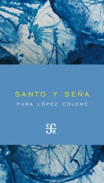 Pura Lopez Colome - Santo y seña, E-bok. Tillgänglighet: Lägg i varukorg