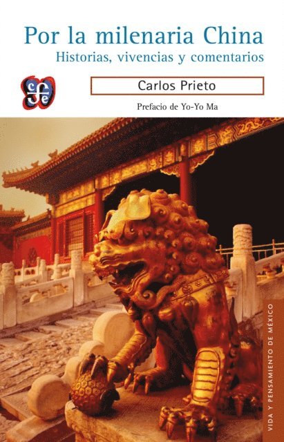 Carlos Prieto - Por la milenaria China, E-bok. Tillgänglighet: Lägg i varukorg