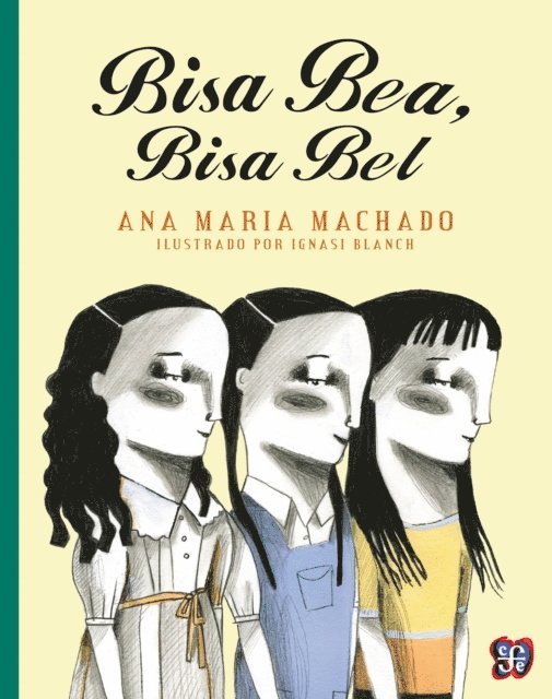 Ana Maria Machado, Fatima Andreu - Bisa Bea, Bisa Bel, E-bok