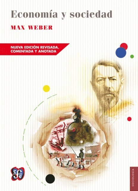 Max Weber, Francisco Gil-Villegas, Jose Ferrater Mora, Eduardo Garcia Maynez, Eugenio Imaz, Juan Roura Parella, Jose Medina Echavarria - Economía y sociedad, E-bok