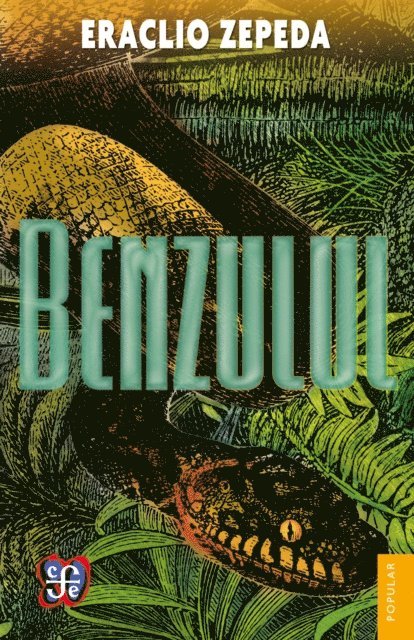 Eraclio Zepeda - Benzulul, E-bok