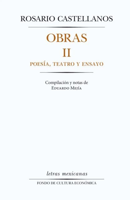 Rosario Castellanos - Obras II. Poesía, teatro y ensayo, E-bok. Tillgänglighet: Lägg i varukorg