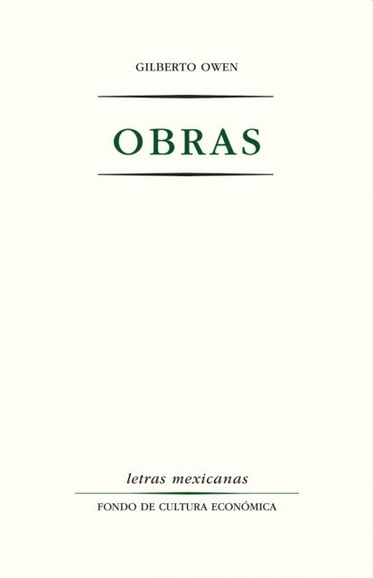 Gilberto Owen - Obras, E-bok