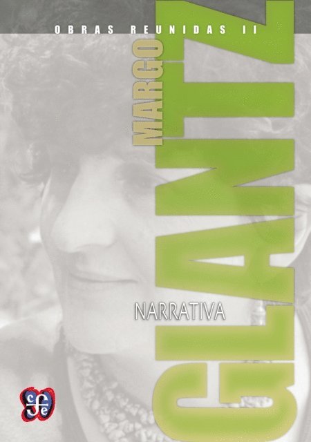 Margo Glantz - Obras reunidas II. Narrativa, E-bok