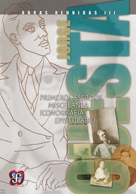 Jorge Cuesta - Obras reunidas III. Primeros escritos. Miscelánea. Iconografía. Epistolario, E-bok. Tillgänglighet: Lägg i varukorg