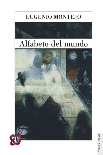 Eugenio Montejo - Alfabeto del mundo, E-bok
