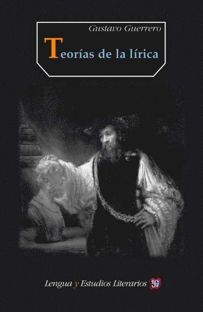 Gustavo Guerrero - Teorías de la lírica, E-bok
