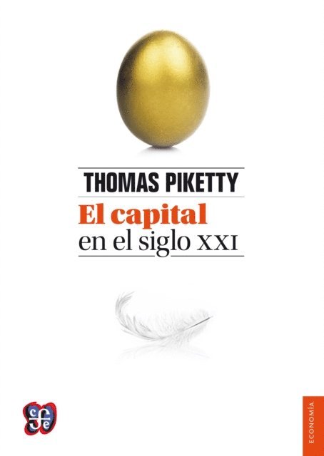Thomas Piketty, Gerardo Esquivel, Jose Carlos de Hoyos, Guillermina Cuevas, Eliane Cazenave-Tapie Isoard - El capital en el siglo XXI, E-bok