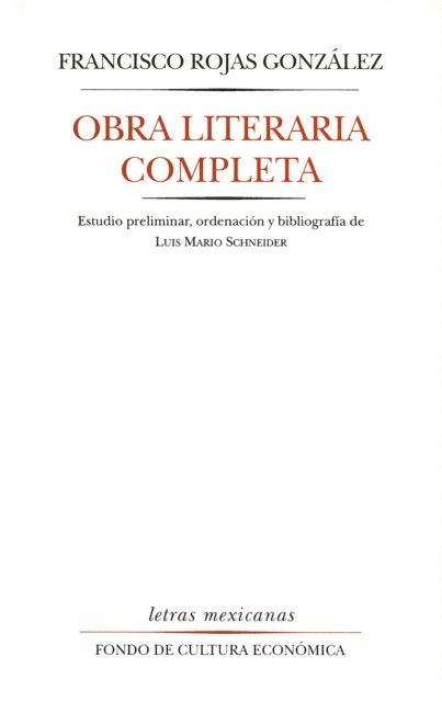 Francisco Rojas Gonzalez - Obra literaria completa, E-bok
