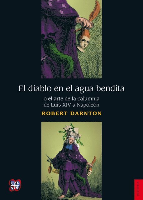 Robert Darnton, Pablo Duarte - El diablo en el agua bendita, E-bok