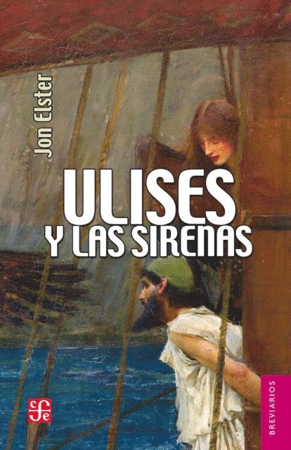 Jon Elster, Juan Jose Utrilla - Ulises y las sirena, E-bok