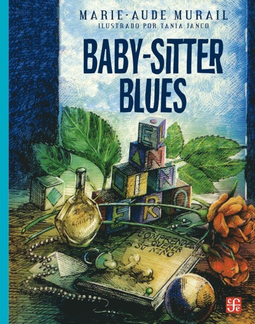 Marie-Aude Murail, Rafael Segovia Alban - Baby-sitter blues, E-bok