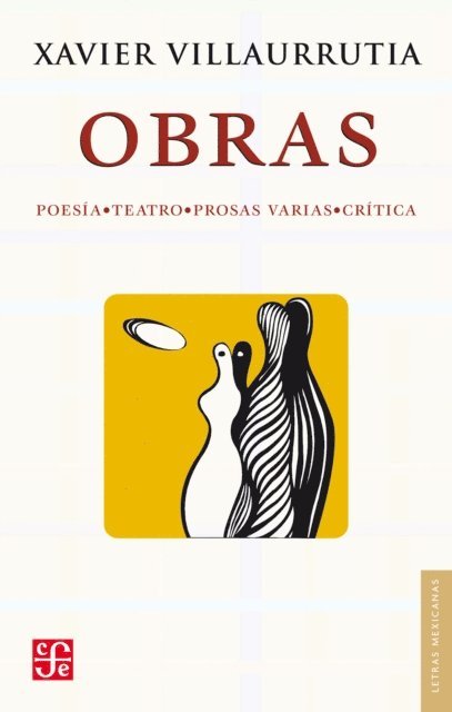 Xavier Villaurrutia - Obras, E-bok