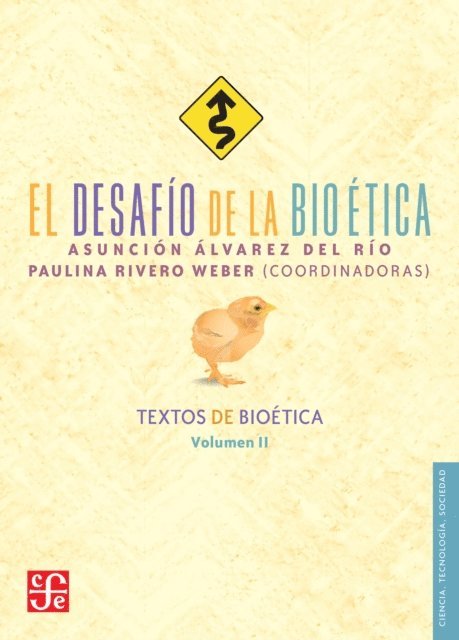 Asuncion Alvarez del Rio - El desafio de la bioetica, E-bok