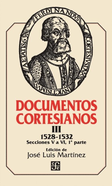 Jose Luis Martinez - Documentos cortesianos III, E-bok