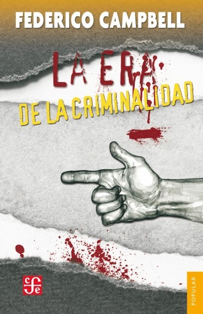 Federico Campbell - La era de la criminalidad, E-bok. Tillgänglighet: Lägg i varukorg
