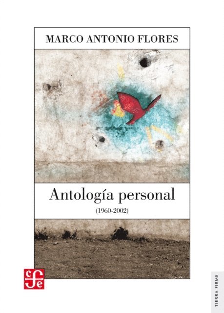 Marco Antonio Flores - Antología personal (1960-2002), E-bok