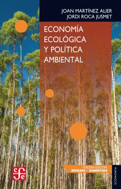 Jordi Roca Jusmet, Joan Martinez Alier - Economía ecológica y política ambiental, E-bok