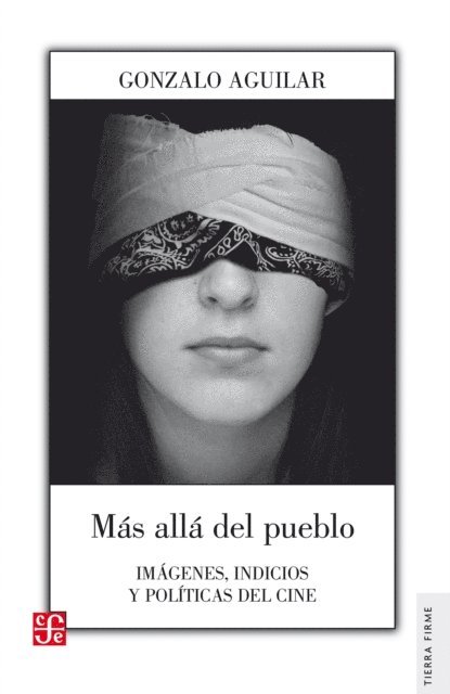 Gonzalo Aguilar - Más allá del pueblo, E-bok
