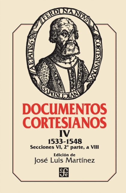 Jose Luis Martinez - Documentos cortesianos IV, E-bok