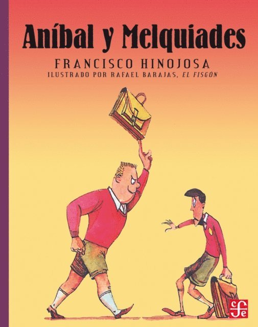Francisco Hinojosa - Aníbal y Melquiades, E-bok