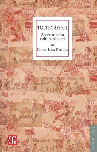 Miguel Leon-Portilla - Toltecáyotl, E-bok
