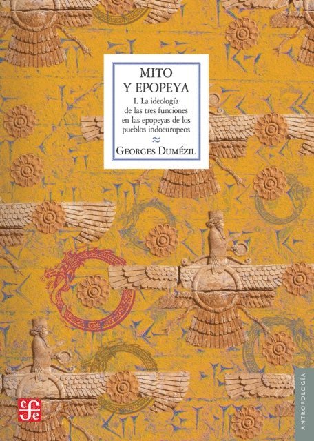 Georges Dumezil, Eugenio Trias - Mito y epopeya, I, E-bok