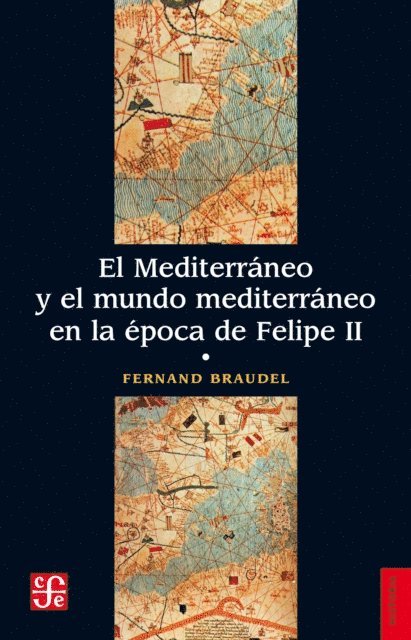 Fernand Braudel - El Mediterráneo y el mundo mediterráneo en la época de Felipe II. Tomo 1, E-bok